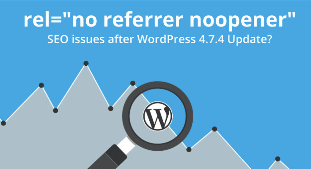How and Why to Use of rel=”noopener” in WordPress 4
